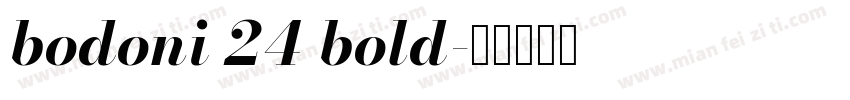 bodoni 24 bold字体转换